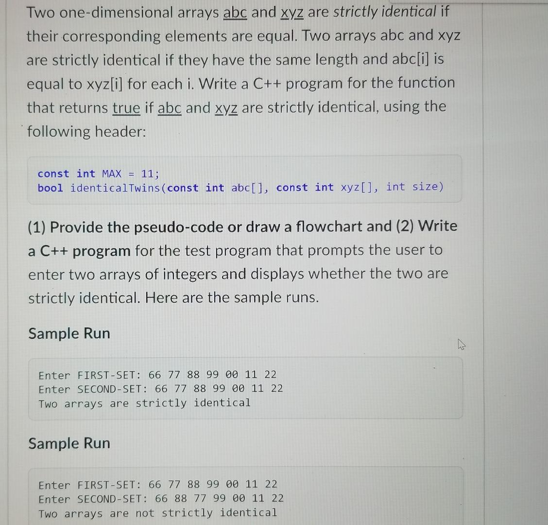 Two One Dimensional Arrays Abc And Xyz Are Strictly Identical If Their Corresponding Elements Are Equal Two Arrays Abc 1