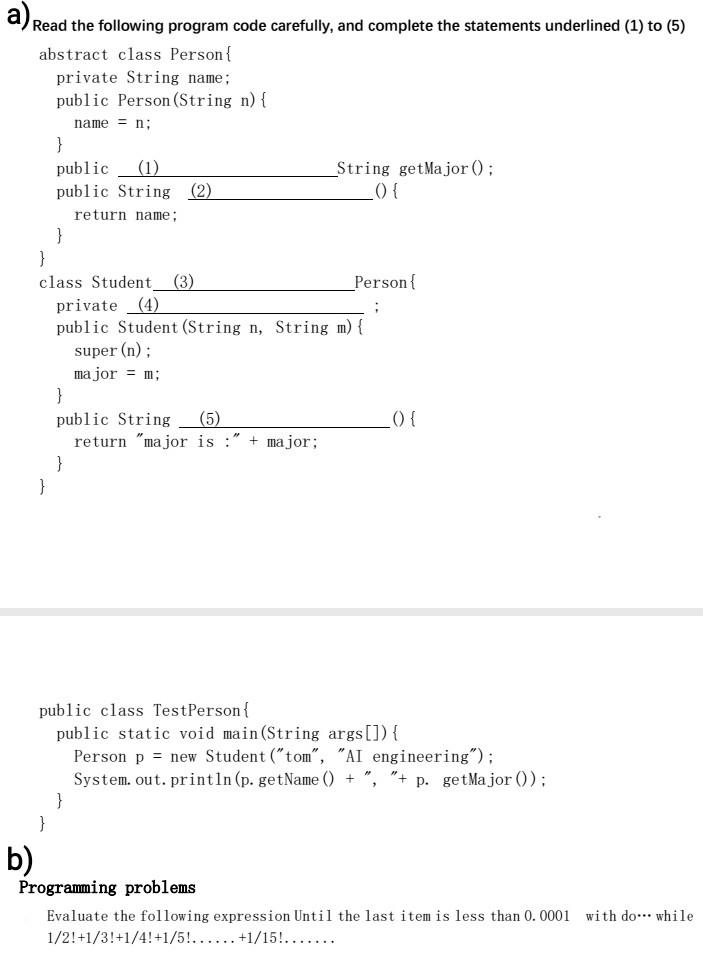 These Are Java Program Note That For Part A Is The Fill The Gaps And For Part B Write The Code And Give The Scr 1