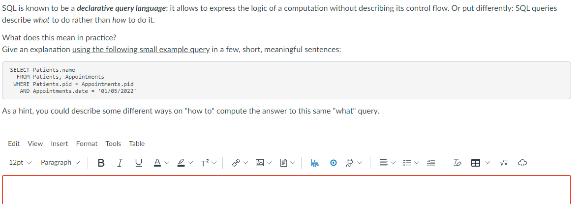 Sql Is Known To Be A Declarative Query Language It Allows To Express The Logic Of A Computation Without Describing Its 1