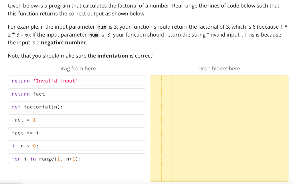 Given Below Is A Program That Calculates The Factorial Of A Number Rearrange The Lines Of Code Below Such That This Fun 1