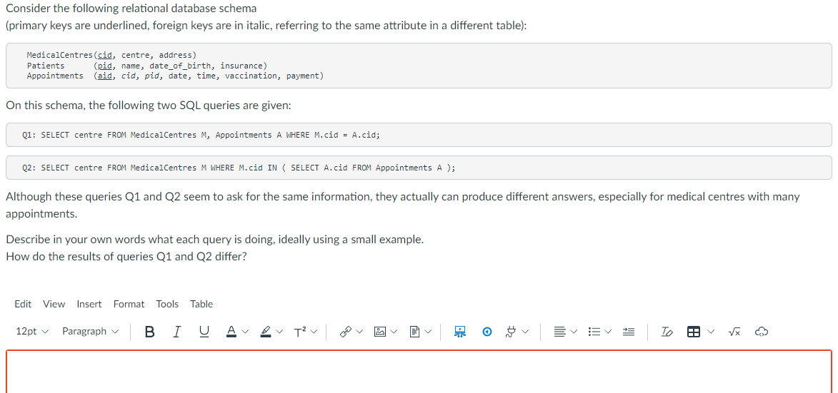 Consider The Following Relational Database Schema Primary Keys Are Underlined Foreign Keys Are In Italic Referring To 1