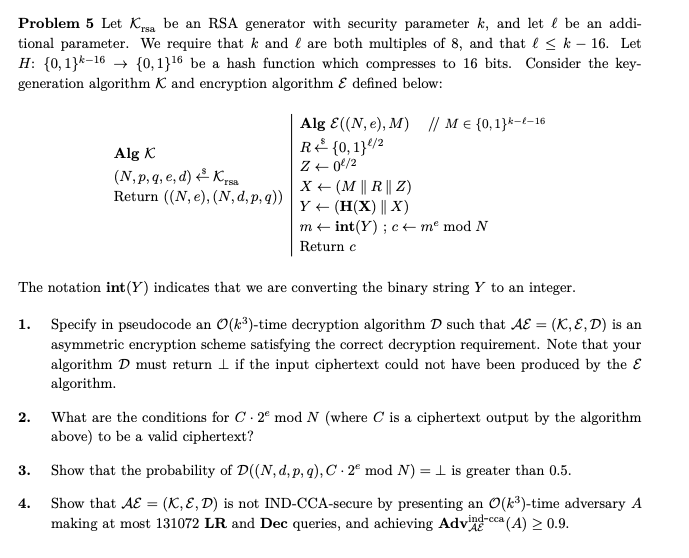 Problem 5 Let Krsa Be An Rsa Generator With Security Parameter K And Let Be An Addi Tional Parameter We Require Tha 1
