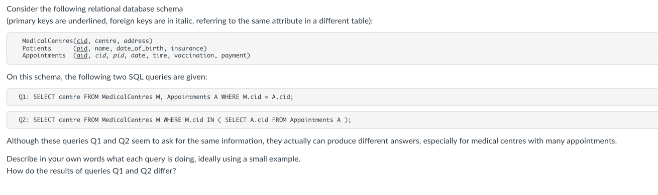 Consider The Following Relational Database Schema Primary Keys Are Underlined Foreign Keys Are In Italic Referring Th 1