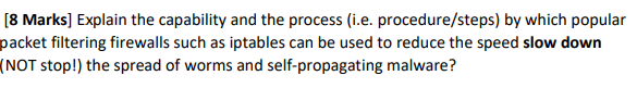 8 Marks Explain The Capability And The Process I E Procedure Steps By Which Popular Packet Filtering Firewalls Such 1