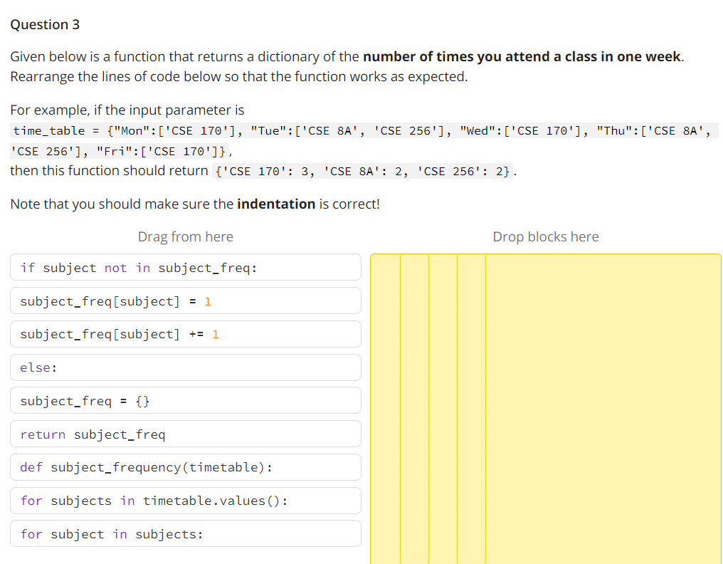 Question 3 Given Below Is A Function That Returns A Dictionary The Number Of Times You Attend A Class In One Week Rearr 1