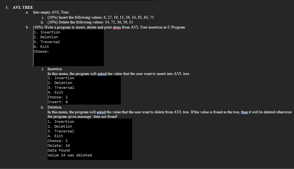 3 Avl Tree A Into Empty Avl Tree I 10 Insert The Following Values 6 27 19 11 36 14 81 63 75 Ii 10 Delet 1