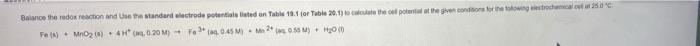 Balance The Redox Reaction And The Standard Electrode Potentialisted An Table 10 1 For Table 20 1 Locate The Del Potent 2