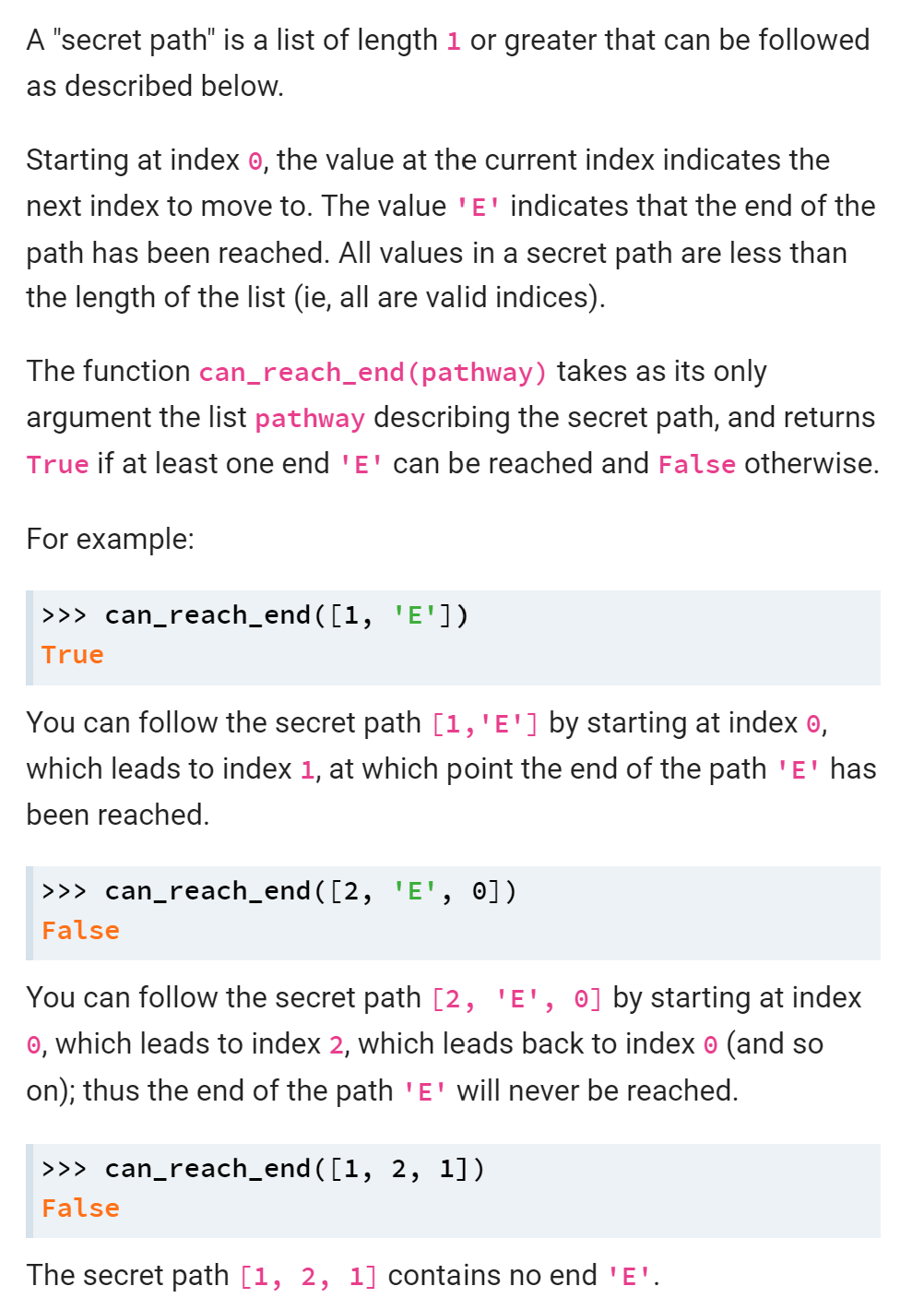 A Secret Path Is A List Of Length 1 Or Greater That Can Be Followed As Described Below Starting At Index O The Value 1