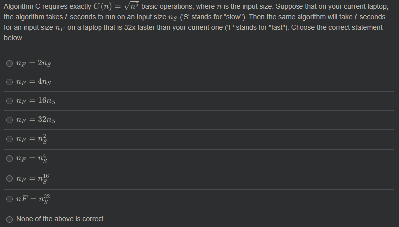 Algorithm C Requires Exactly C N N Basic Operations Where N Is The Input Size Suppose That On Your Current Lapt 1