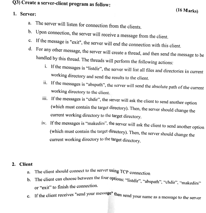 Q3 Create A Server Client Program As Follow 1 Server 16 Marks A The Server Will Listen For Connection From The Cl 1
