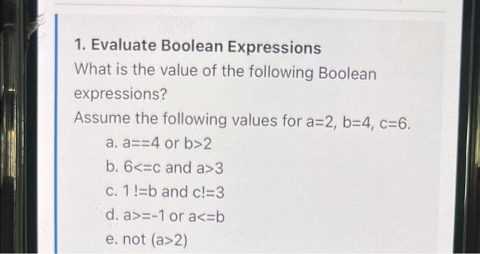 1 Evaluate Boolean Expressions What Is The Value Of The Following Boolean Expressions Assume The Following Values For 3