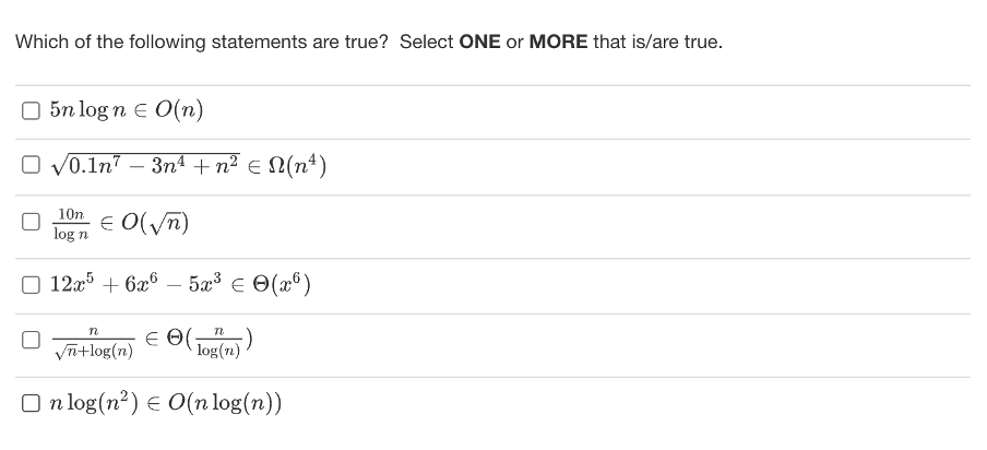 Which Of The Following Statements Are True Select One Or More That Is Are True 5n Log N O N 0 1n73n N N Na 1