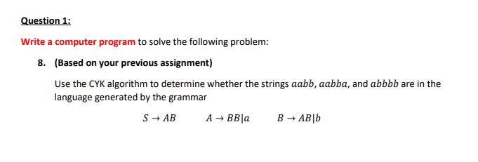 Write A Computer Program For Cocke Younger Kasami Cyk Algorithm Any Language 1
