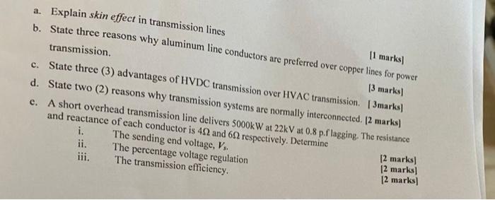 A Explain Skin Effect In Transmission Lines 1 Marks B State Three Reasons Why Aluminum Line Conductors Are Preferred 1