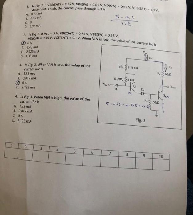1 In Fig 3 If Vbe Sat 0 75 V Vbe Fa 0 65 V Vd On 0 65 V Vce Sat 0 1 V When Vin Is High The Current Pass 1