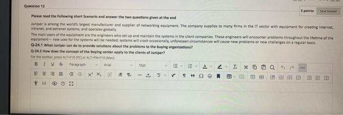 Question 12 5 Points Save Arower Please Read The Following Short Scenario And Answer The Two Questions Given At The End 1