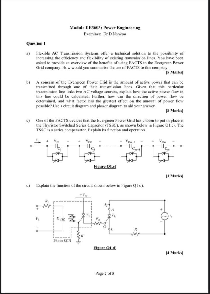 Module Ee3603 Power Engineering Examiner Dr D Nankoo Question 1 A Flexible Ac Transmission Systems Offer A Technical 1