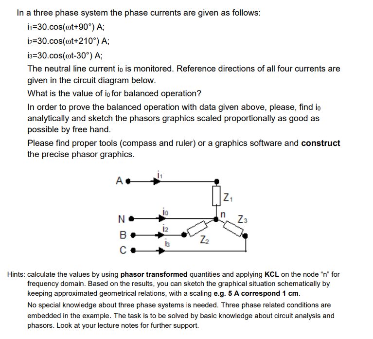 In A Three Phase System The Phase Currents Are Given As Follows I 30 Cos T 90 A 12 30 Cos T 210 A I3 30 Cos T 1