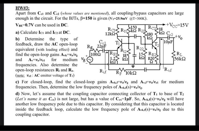 Hw 3 Apart From Cei And Ce2 Whose Values Are Mentioned All Coupling Bypass Capacitors Are Large Enough In The Circui 1