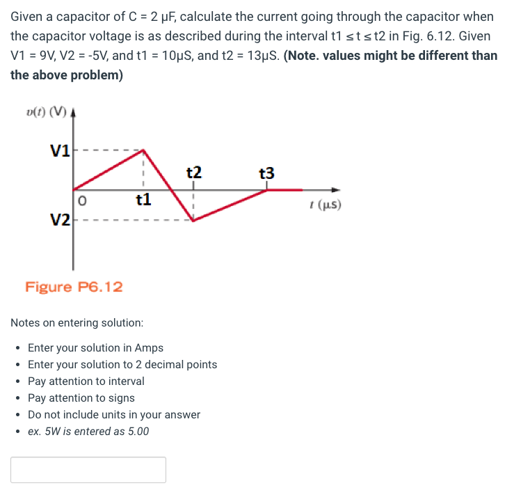 Given A Capacitor Of C 2 Uf Calculate The Current Going Through The Capacitor When The Capacitor Voltage Is As Descri 1