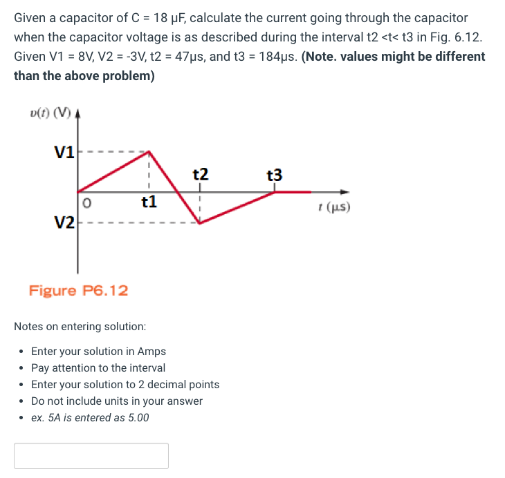 Given A Capacitor Of C 18 Uf Calculate The Current Going Through The Capacitor When The Capacitor Voltage Is As Descr 1
