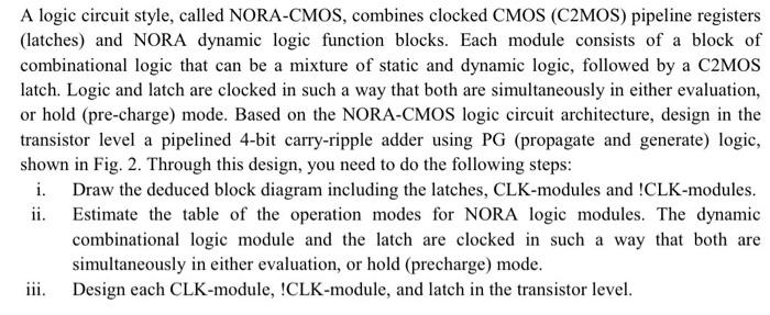 A Logic Circuit Style Called Nora Cmos Combines Clocked Cmos C2mos Pipeline Registers Latches And Nora Dynamic Log 1