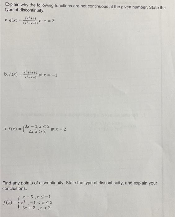 Use The Definition Of Continuity To Show That Each Of The Following Functions Continuous At The Given Value Of X A G X 2