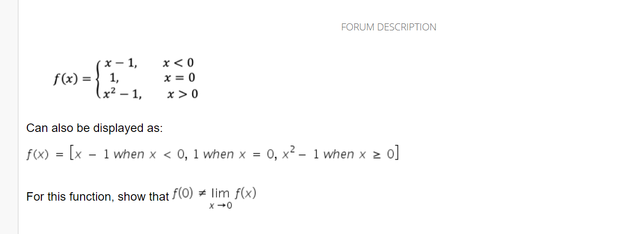 X 0 X 1 1 F X X 0 X 1 X 0 Can Also Be Displayed As F X X 1 When X 0 1 When X For This Function 1