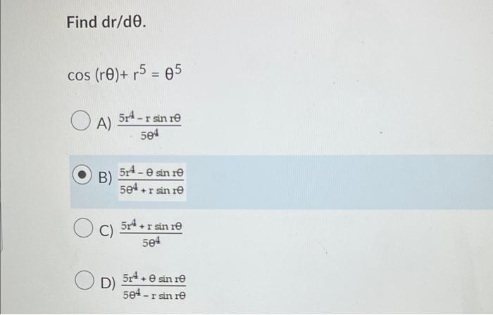 Find Dr De Cos Re R5 85 Oa 514 R Sin Re 504 B 514 0 Sin Re 504 R Sin Re Oc 514 R Sin Re 504 514 0 Sin Re 504 R 1