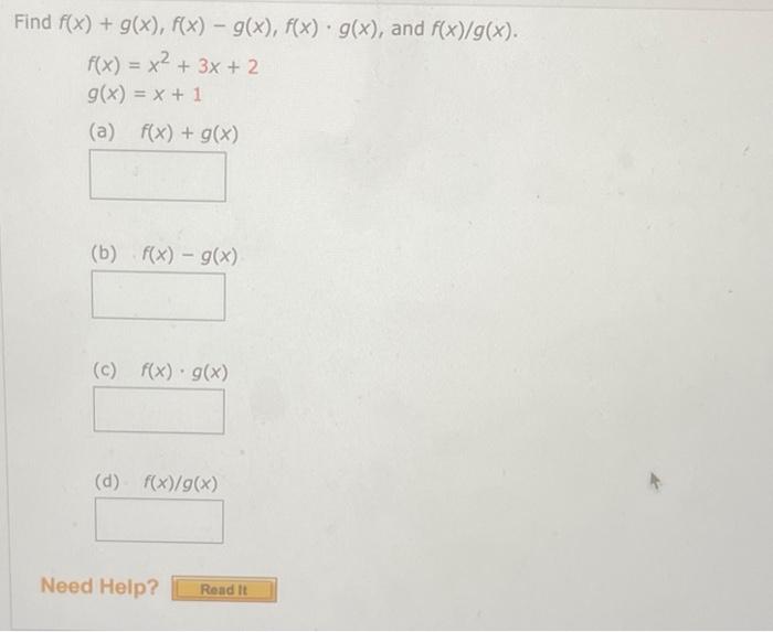 Find F X G X F X G X F X G X And F X G X F X X 3x 2 G X X 1 A F X G X B F X G X 1