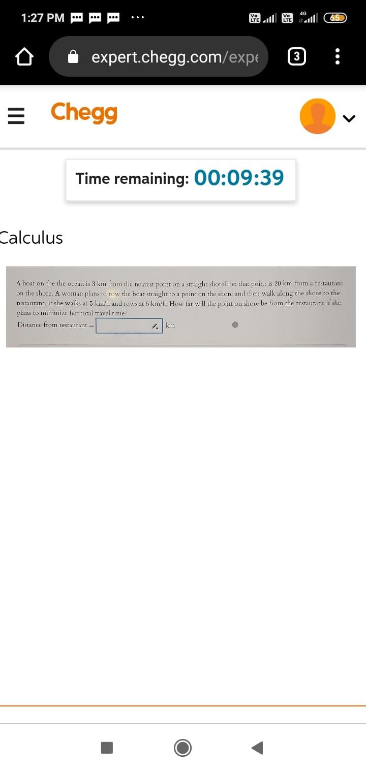 4g Lte Lte All 3 1 27 Pm Expert Chegg Com Exp E Chegg Time Remaining 00 09 39 Calculus A Boat On The The Ocean Is 3 Km 1