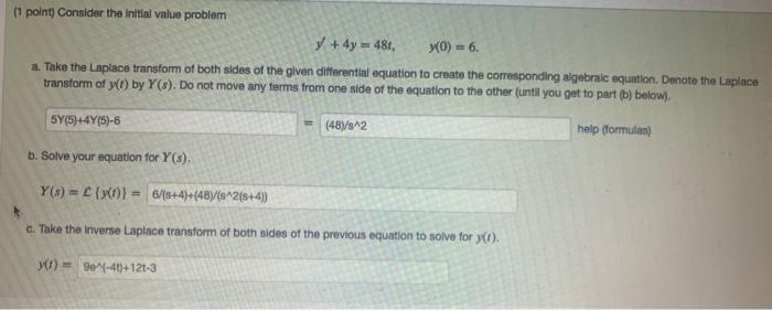 1 Point Consider The Initial Value Problem Y 4y 48t X 0 6 A Take The Laplace Transform Of Both Sides Of The 1