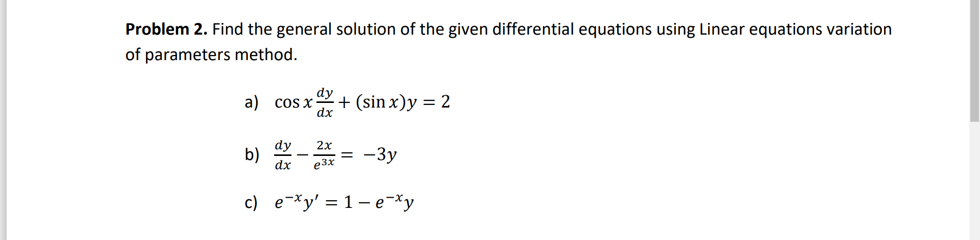 Problem 2 Find The General Solution Of The Given Differential Equations Using Linear Equations Variation Of Parameters 1