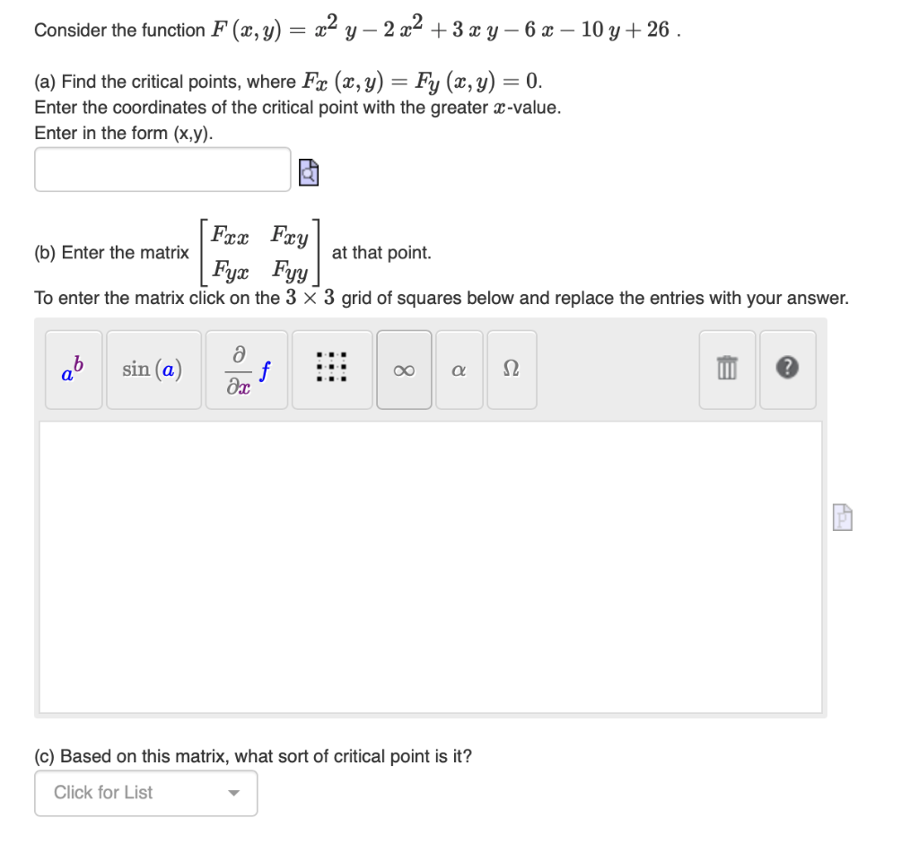 Consider The Function F X Y X Y 2 X 3 X Y 6 X 10 Y 26 A Find The Critical Points Where Fx X Y 1