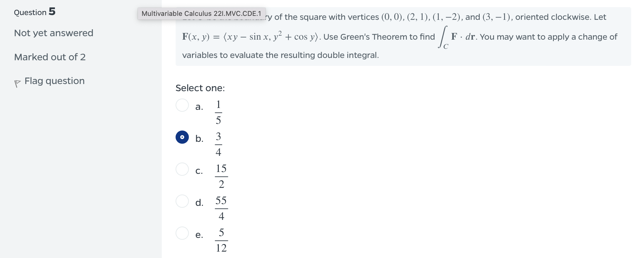 Question 5 Not Yet Answered Marked Out Of 2 Flag Question Multivariable Calculus 221 Mvc Cde 1 Ry Of The Square With Ver 1