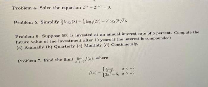 Problem 4 Solve The Equation 23 2 1 0 Problem 5 Simplifylog 8 Loga 27 2 Loga 2 3 Problem 6 Suppose 500 I 1