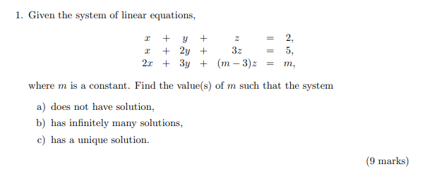 1 Given The System Of Linear Equations Y Z 2 2y 3z 5 2x 3y M 3 Z M Where M Is A Constant Fin 1