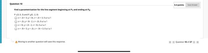 Question 10 Find A Parametrization For The Line Segment Beginning At P And Ending At P P1 3 0 3 And P200 2 0 Ox2 1