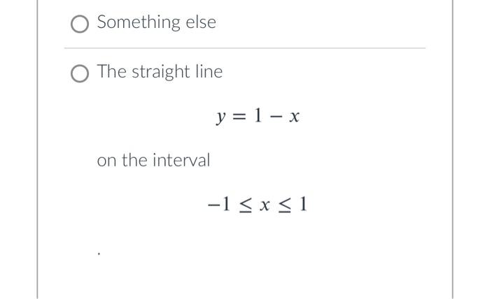 Identify The Parametric Curve C Which Is Given By X T Sin T Y T Cos T T 0 O The Straight Line Y 1 X On T 5