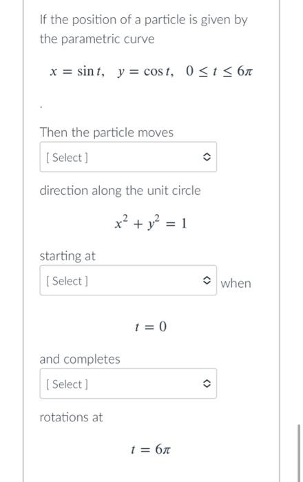 Identify The Parametric Curve C Which Is Given By X T Sin T Y T Cos T T 0 O The Straight Line Y 1 X On T 9