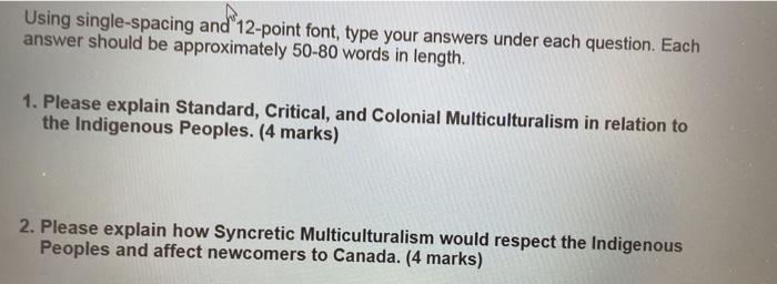 Using Single Spacing And 12 Point Font Type Your Answers Under Each Question Each Answer Should Be Approximately 50 80 1