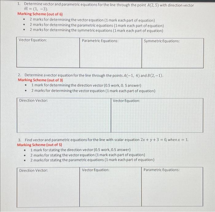 1 Determine Vector And Parametric Equations For The Line Through The Point A 2 5 With Direction Vector M 1 3 Ma 1