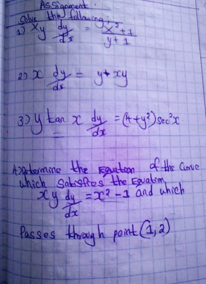 As Signment Colve The Following Xy Dy 4 Le Y 1 20 Dc Dy Dy Y Xy 3 Y Tan X Dy 4 Y Sec X Apotermine The 1