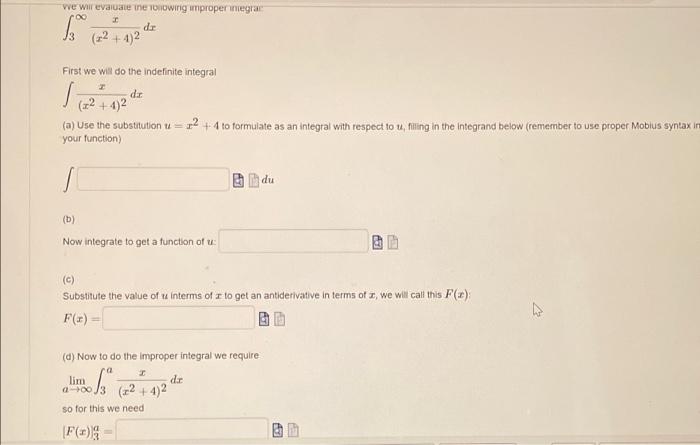 We Will Evaluate The Following Improper Integrac 8 I 1 00 Dr 2 4 First We Will Do The Indefinite Integral 2 4 1