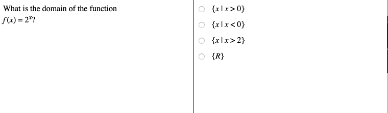 What Is The Domain Of The Function F X 2x Xlx 0 Xlx 0 Xlx 2 R 1