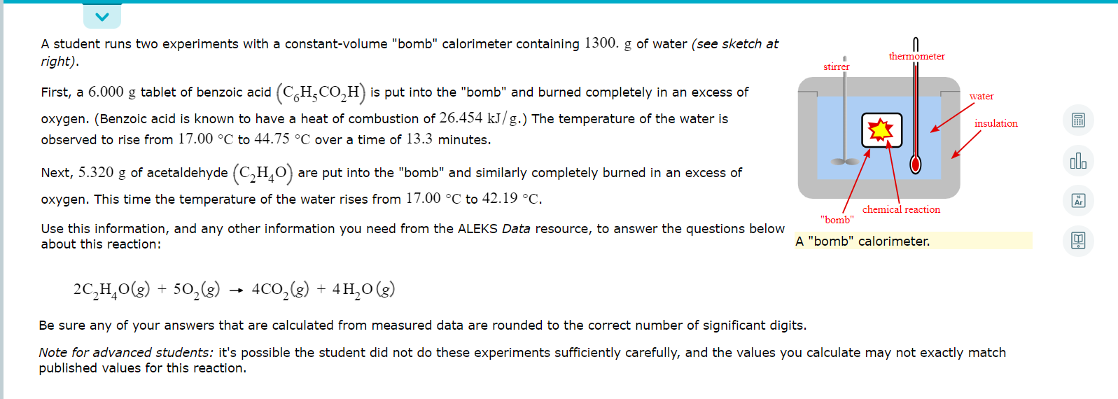 Thermometer Stirrer A Student Runs Two Experiments With A Constant Volume Bomb Calorimeter Containing 1300 G Of Water 1