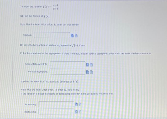 Consider The Function F 2 1 A Find The Domain Of F A Note Use The Letter U For Union To Enter Oo Lype Infinity Do 1