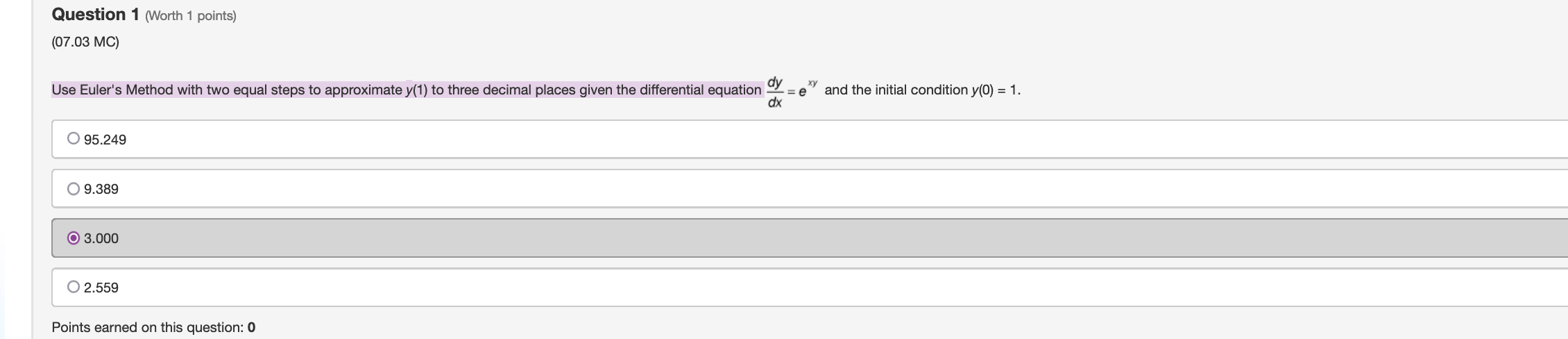 Question 1 Worth 1 Points 07 03 Mc Use Euler S Method With Two Equal Steps To Approximate Y 1 To Three Decimal Plac 1