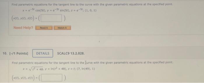 Find Parametric Equations For The Tangent Line To The Curve With The Given Parametric Equations At The Specified Point 1