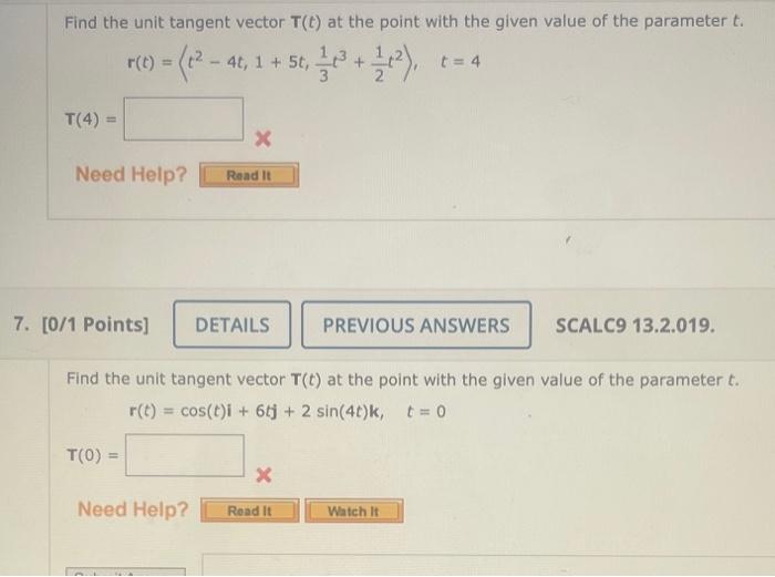 Find The Unit Tangent Vector T T At The Point With The Given Value Of The Parameter T R T T 4t 1 5t 2 1 1